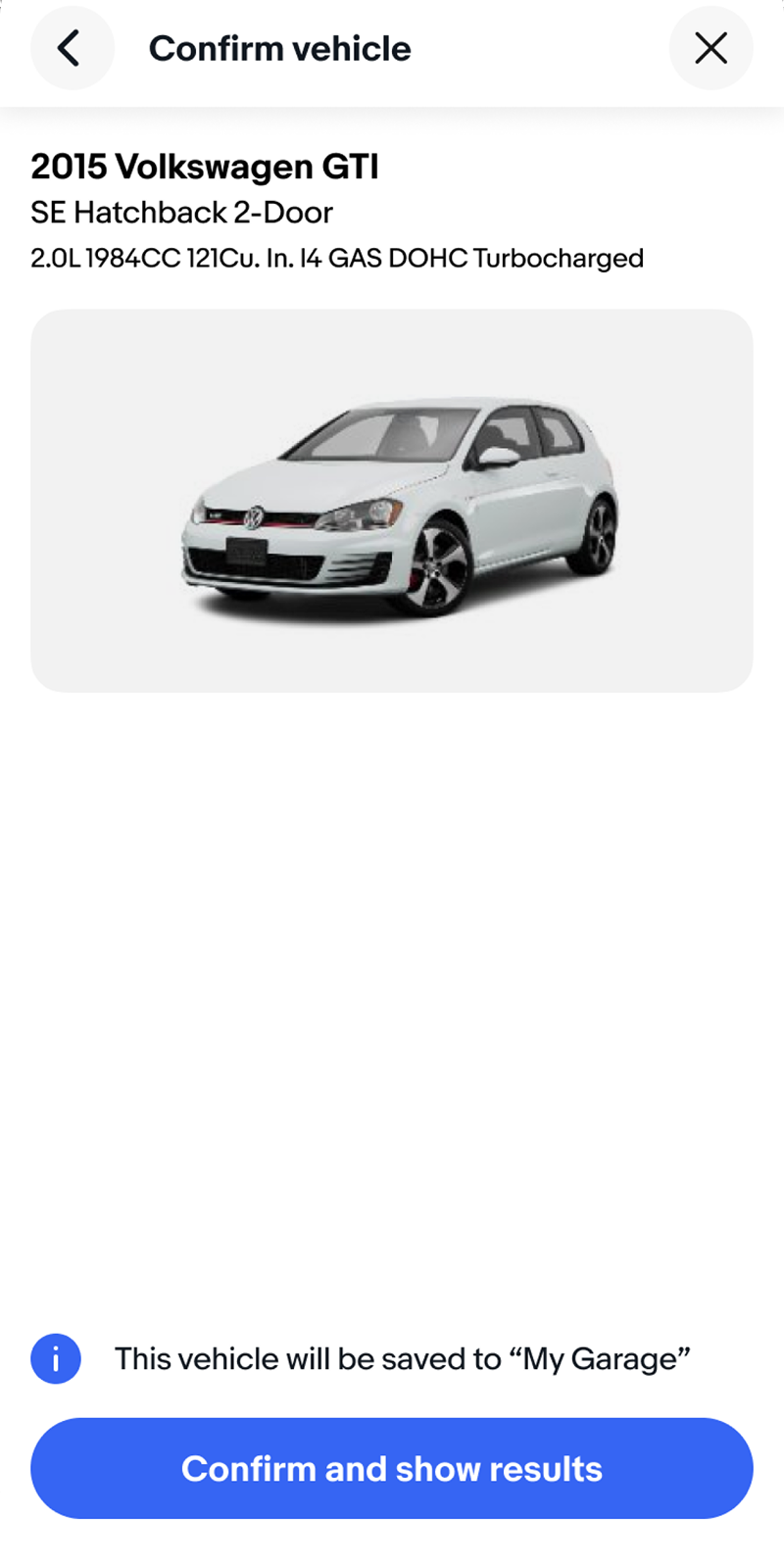 Confirm vehicle, with a note that the vehicle will be saved to My Garage, and Confirm and show results.
